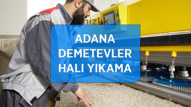 adana demetevler mahallesi hali yikama fabrikasi