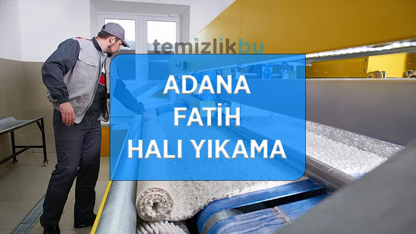 adana fatih mahallesi hali yikama fabrikasi