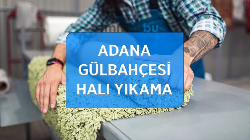 adana gulbahcesi mahallesi hali yikama fabrikasi