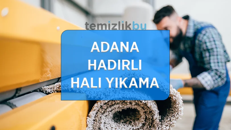 adana hadirli mahallesi hali yikama fabrikasi