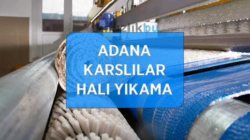 adana karslilar mahallesi hali yikama fabrikasi
