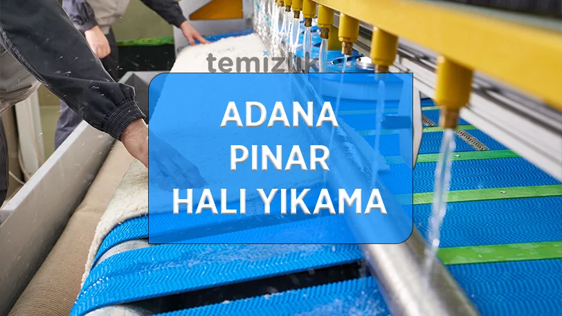 adana pinar mahallesi hali yikama fabrikasi